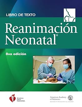 Libro de texto sobre reanimación neonatal, 8.a edición (NRP) 8th Edition