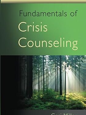 Fundamentals of Crisis Counseling 1st Edition