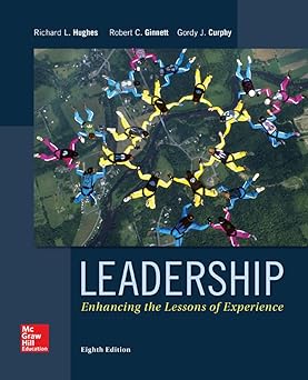 Leadership: Enhancing the Lessons of Experience 8th Edition