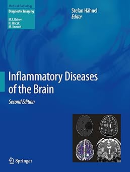 Inflammatory Diseases of the Brain (Medical Radiology) 2nd Edition, Kindle Edition