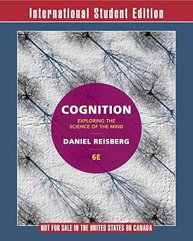 Cognition Exploring the Science of the Mind 6th student Edition