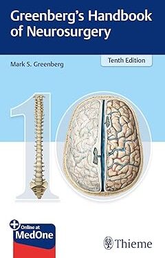Greenberg’s Handbook of Neurosurgery 10th Edition