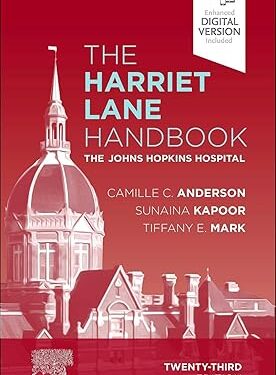 The Harriet Lane Handbook: The Johns Hopkins Hospital 23rd Edition