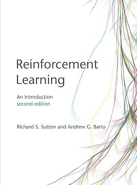 Reinforcement Learning, second edition: An Introduction (Adaptive Computation and Machine Learning series) 2nd Edition