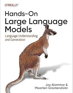 Hands-On Large Language Models Language Understanding and Generation 1st Edition
