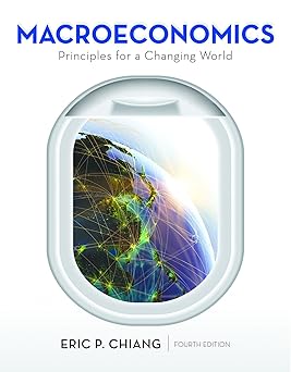Macroeconomics: Principles for a Changing World Fourth Edition