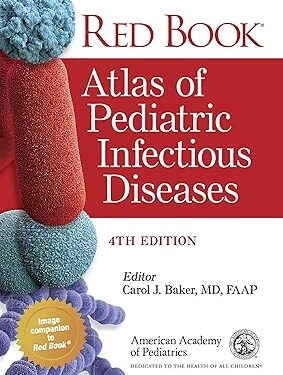 Red Book Atlas of Pediatric Infectious Diseases Fourth Edition