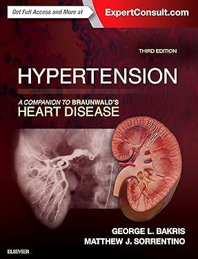 Hypertension: A Companion to Braunwald's Heart Disease E-Book 3rd Edition, Kindle Edition