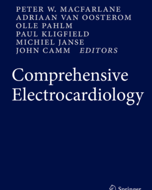 Comprehensive Electrocardiology, Second Edition  (4-Volume set)