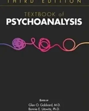 Textbook of Psychoanalysis 3rd Edition
