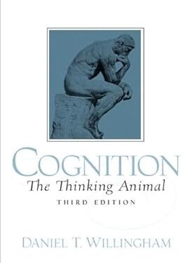 Cognition The Thinking Animal 3rd Edition