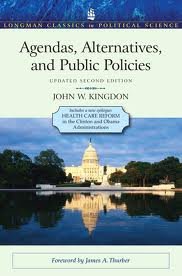 Agendas, Alternatives, and Public Policies, Update Edition, with an Epilogue on Health Care (Longman Classics in Political Science) 2nd Edition