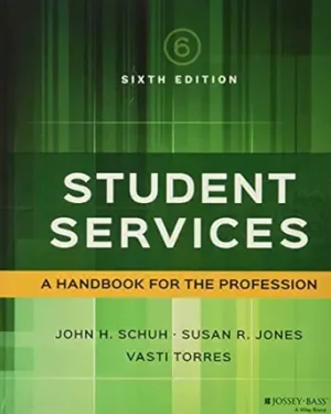 Student Services A Handbook for the Profession 6th Edition