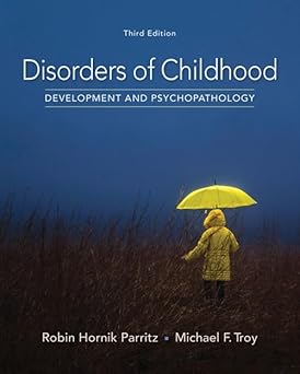 Disorders of Childhood Development and Psychopathology 3rd Edition