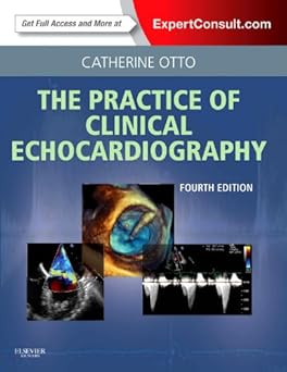 Practice of Clinical Echocardiography: Expert Consult Premium Edition - Enhanced Online Features and Print 4th Edition