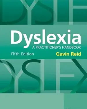 Dyslexia A Practitioner's Handbook 5th Edition