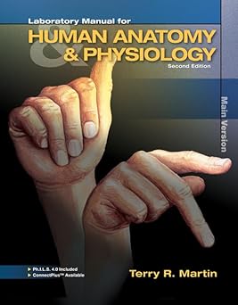 Laboratory Manual for Human Anatomy & Physiology, Main Version second edition