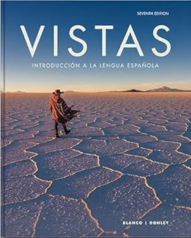 Vistas, Introducción a la lengua española, 7th Edition