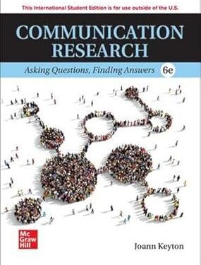 ISE Communication Research: Asking Questions, Finding Answers 6th Edition