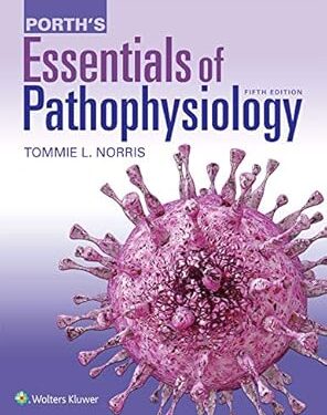 Porth's Essentials of Pathophysiology 5th Edition