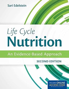 Life Cycle Nutrition An Evidence-Based Approach second edition