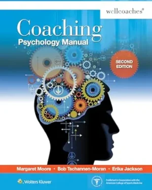 Coaching Psychology Manual Second Edition