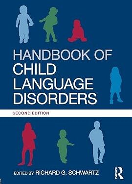 Handbook of Child Language Disorders 2nd Edition
