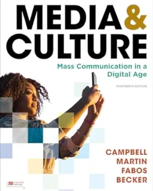 Media and Culture An Introduction to Mass Communication. 13th Edition