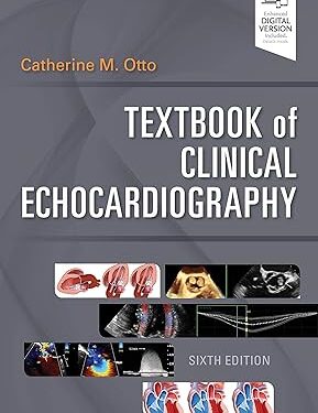 Textbook of Clinical Echocardiography 6th Edition