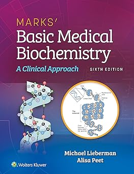 Marks' Basic Medical Biochemistry A Clinical Approach 6th Edition