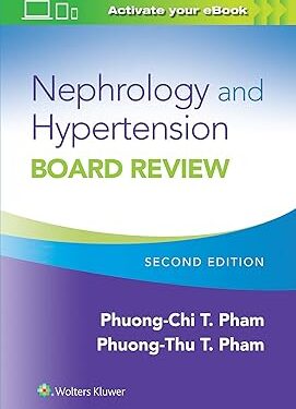 Nephrology and Hypertension BOARD REVIEW 2nd edition