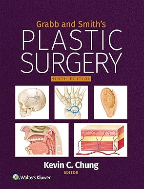 Grabb and Smith's Plastic Surgery Ninth Edition