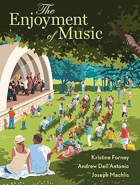 The Enjoyment of Music 13th Edition