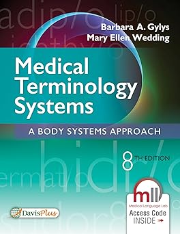 Medical Terminology Systems A Body Systems Approach Eighth Edition