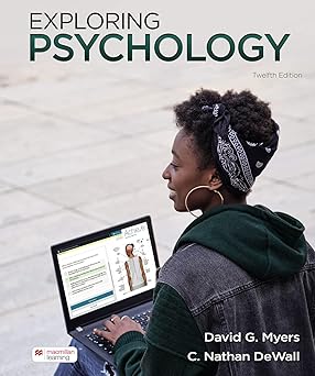 Exploring Psychology 12th Edition, Kindle Edition