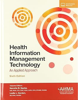 Health Information Management Technology with Online Access An Applied Approach 6th Edition