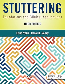 Stuttering: Foundations and Clinical Applications, Third Edition 3rd Edition