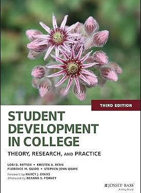 Student Development in College Theory, Research, and Practice 3rd Edition