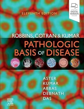 Robbins, Cotran & Kumar Pathologic Basis of Disease - E-BOOK (Robbins Pathology) 11th Edition, Kindle Edition