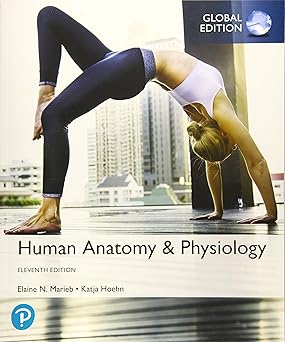 Human Anatomy & Physiology, 11th Global Edition