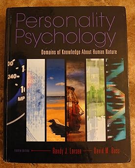 Personality Psychology Domains of Knowledge About Human Nature, 4th Edition