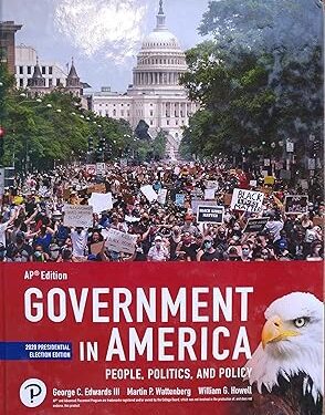 Government In America: People, Politics, & Policy 2020 Presidential Election Edition 18th Edition